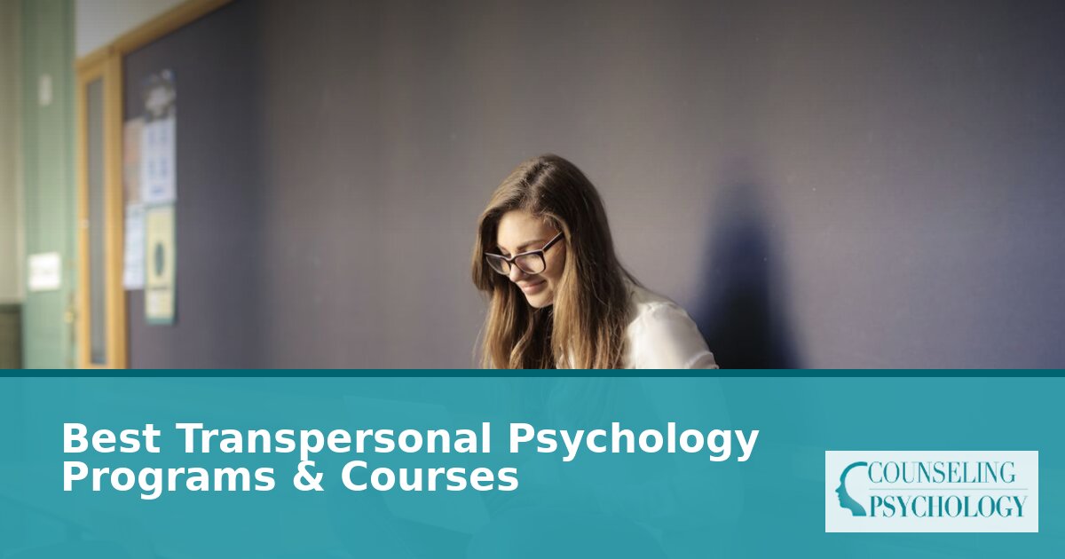 Best Transpersonal Psychology Programs & Degrees (2027)