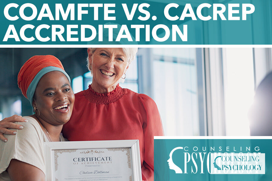 COAMFTE vs. CACREP Accreditation: Key Differences (2026)