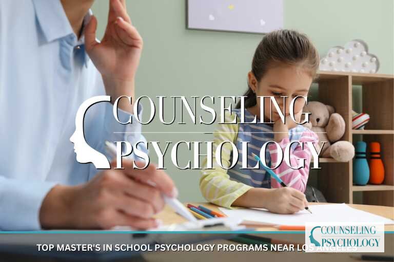 Best Master’s in School Psychology Programs Near Los Angeles