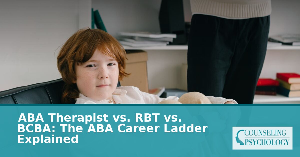 ABA Career Ladder: RBT vs BCBA vs ABA Therapist Differences