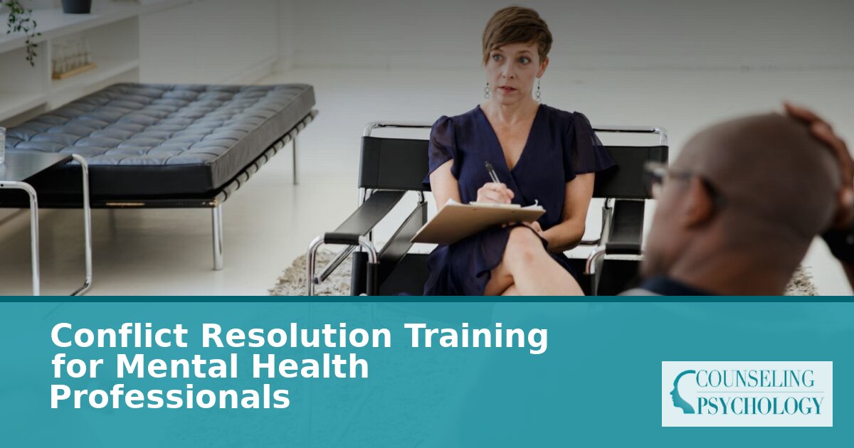 Conflict Resolution Training for Mental Health Professionals