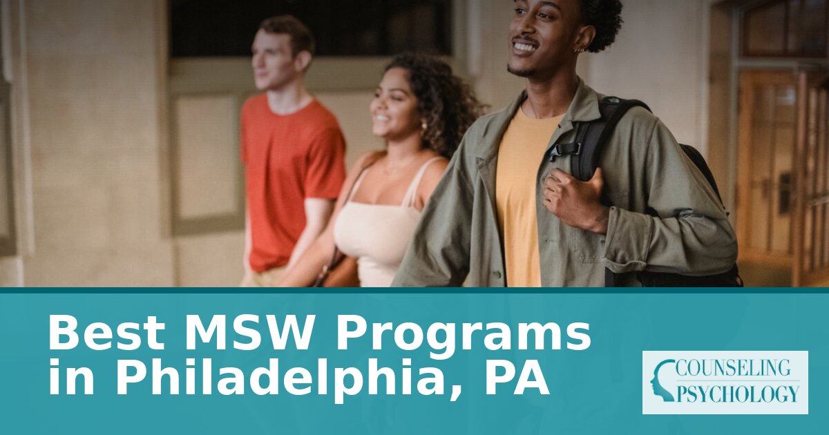 MSW Programs in Philadelphia, PA | 2027 Comparison Guide