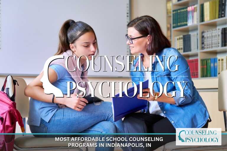 Best Affordable School Counseling Programs in Indianapolis
