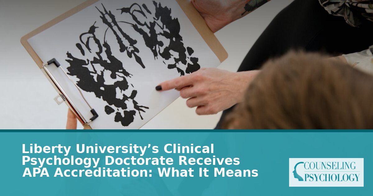 Liberty University PsyD APA Accreditation: What It Means